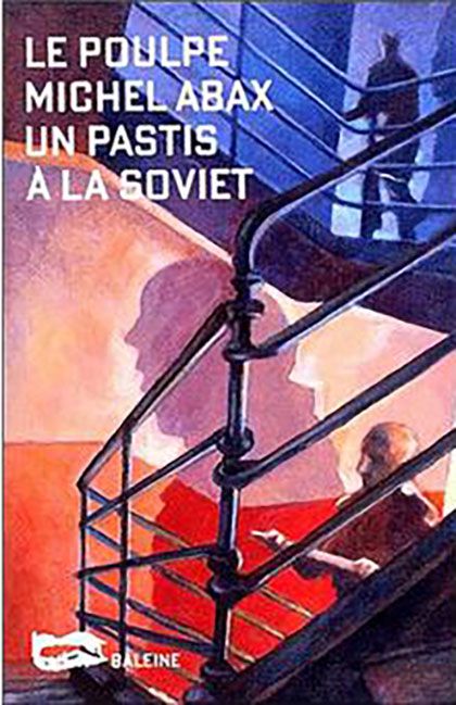 Couverture d'Un Pastis à la soviet